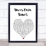 The Raveonettes Uncertain Times White Heart Song Lyric Print
