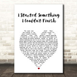 The Smiths I Started Something I Couldn't Finish White Heart Song Lyric Print