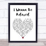 The Stone Roses I Wanna Be Adored White Heart Song Lyric Print