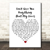 The Stylistics Can't Give You Anything (But My Love) White Heart Song Lyric Print