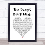 The Verve The Drugs Don't Work White Heart Song Lyric Print