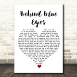 The Who Behind Blue Eyes White Heart Song Lyric Print