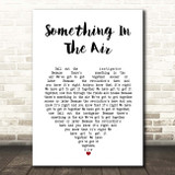 Thunderclap Newman Something In The Air White Heart Song Lyric Print