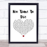 Billie Eilish No Time To Die White Heart Song Lyric Print