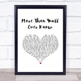 Travis Tritt More Than You'll Ever Know White Heart Song Lyric Print