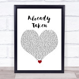 Trey Songz Already Taken White Heart Song Lyric Print