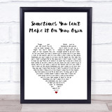 U2 Sometimes You Can't Make It On Your Own White Heart Song Lyric Print