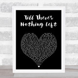 Cam Till There's Nothing Left Black Heart Song Lyric Print