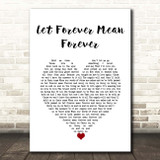 Blue October Let Forever Mean Forever White Heart Song Lyric Print