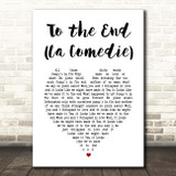 Blur To the End (La Comedie) White Heart Song Lyric Print