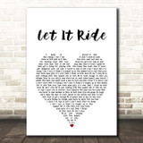 Brantley Gilbert Let It Ride White Heart Song Lyric Print