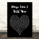 Cat Stevens How Can I Tell You Black Heart Song Lyric Print