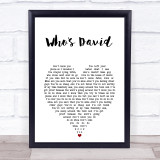 Busted Who's David White Heart Song Lyric Print