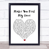 Adele Make You Feel My Love White Heart Song Lyric Print