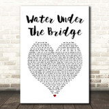 Adele Water Under The Bridge White Heart Song Lyric Print