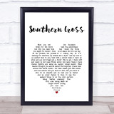 Crosby, Stills & Nash Southern Cross White Heart Song Lyric Print