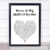Dan Auerbach Never In My Wildest Dreams White Heart Song Lyric Print