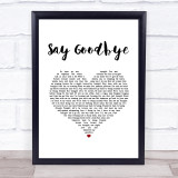 Dave Matthews Band Say Goodbye White Heart Song Lyric Print