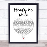 Dave Matthews Band Steady As We Go White Heart Song Lyric Print