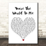 David Gray You're The World To Me White Heart Song Lyric Print