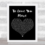 Celine Dion To Love You More Black Heart Song Lyric Print