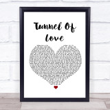 Dire Straits Tunnel Of Love White Heart Song Lyric Print