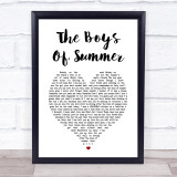 Don Henley The Boys Of Summer White Heart Song Lyric Print
