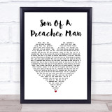 Dusty Springfield Son Of A Preacher Man White Heart Song Lyric Print