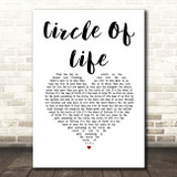 Elton John Circle Of Life White Heart Song Lyric Print