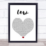 Flo Rida Low White Heart Song Lyric Print
