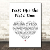 Foreigner Feels Like The First Time White Heart Song Lyric Print