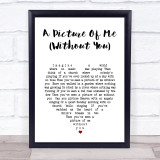 George Jones A Picture Of Me (Without You) White Heart Song Lyric Print