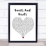 Gregory And The Hawk Boats And Birds White Heart Song Lyric Print