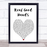 Gregory Porter Real Good Hands White Heart Song Lyric Print