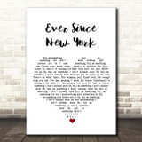 Harry Styles Ever Since New York White Heart Song Lyric Print