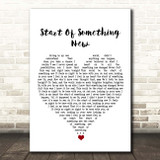High School Musical Cast Start Of Something New White Heart Song Lyric Print