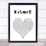 Hybrid Minds Kismet White Heart Song Lyric Print