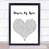 Indigo Girls Power Of Two White Heart Song Lyric Print