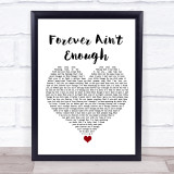 J. Holiday Forever Ain't Enough White Heart Song Lyric Print