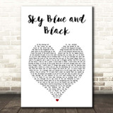 Jackson Browne Sky Blue and Black White Heart Song Lyric Print