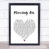 James Moving On White Heart Song Lyric Print