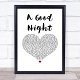 John Legend A Good Night White Heart Song Lyric Print