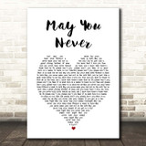 John Martyn May You Never White Heart Song Lyric Print