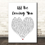 Johnny Cash I'll Be Loving You White Heart Song Lyric Print