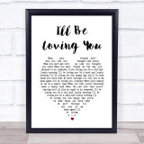 Johnny Cash I'll Be Loving You White Heart Song Lyric Print