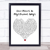 Julia Fordham Love Moves In Mysterious Ways White Heart Song Lyric Print