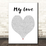 Justin Timberlake My Love White Heart Song Lyric Print