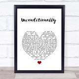 Katy Perry Unconditionally White Heart Song Lyric Print