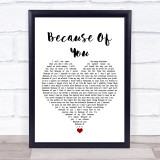 Kelly Clarkson Because Of You White Heart Song Lyric Print