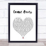 Kenny Chesney Come Over White Heart Song Lyric Print